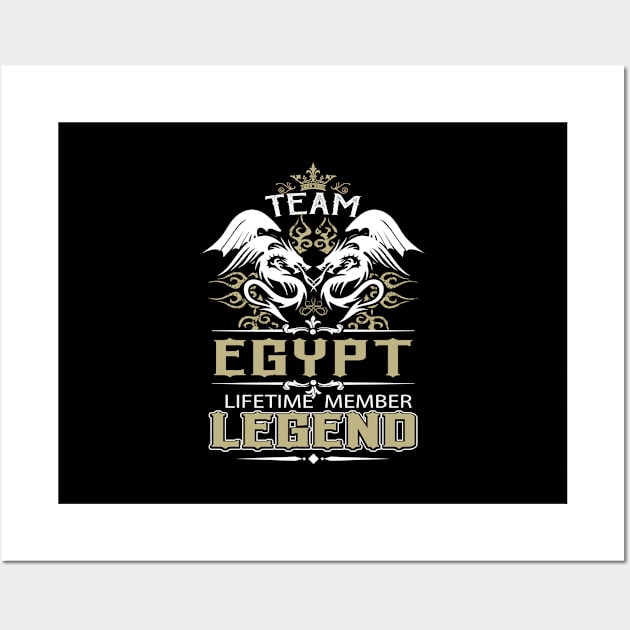 Egypt Name T Shirt -  Team Egypt Lifetime Member Legend Name Gift Item Tee Wall Art by yalytkinyq